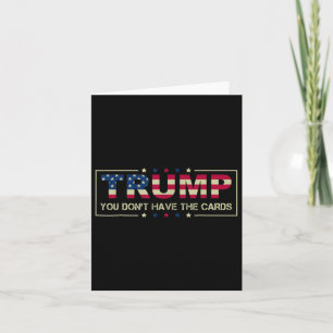 Je hebt niet de Kaarten President Donald Trump Ze