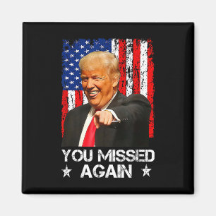 Je hebt opnieuw twee keer gemist Trump 2025 Vlag v Magneet