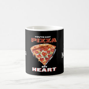 Je hebt pizza, mijn hart is zwart koffiemok