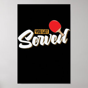 Je hebt Served Ping Pong Tischtennis Poster