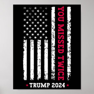 Je hebt twee keer gemist Trump President 2025 - Tr Poster