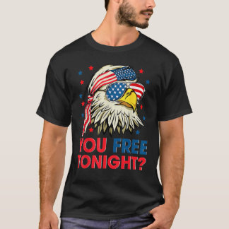 Je hebt vanavond 4 juli Independence Day Bald vrij T-shirt