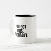 Je hebt waarschijnlijk een grappige boeiingsdrang. tweekleurige koffiemok (Voorkant links)