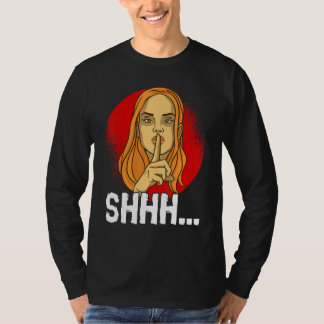 Je hoeft alleen maar stil te zijn Persoonlijkheid T-shirt