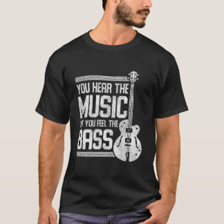 Je hoort de muziek, maar je voelt de basgitaar t-shirt