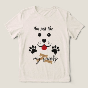 Je houdt van mijn snacks Tri-Blend shirt