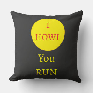 "Je hurle, Vous Courez" lune de loup-garou Coussin