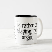 Je jouerais plutôt ma tasse d'organe (Devant droit)