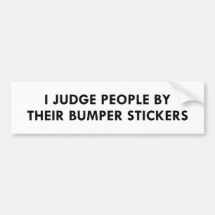Je Juge Les Gens À L'Aide De Leurs Stickers Bumper