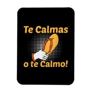 Je kalmeert of ik kalmeer Spaans Moeder Mexicaans  Magneet