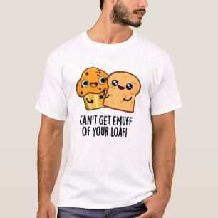 Je kan je snoep niet afpakken. t-shirt