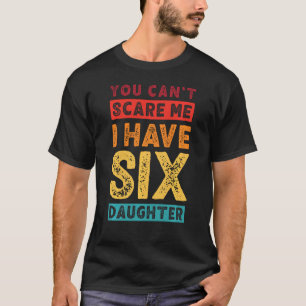 Je kan me niet schelen dat ik zes Daughters Retro T-shirt