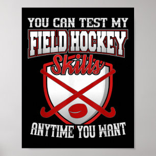 Je kan mijn veldhockeyvaardigheden op elk moment t poster