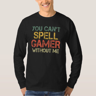 Je kan niet spellen Gamer Zonder Mij Game T-shirt