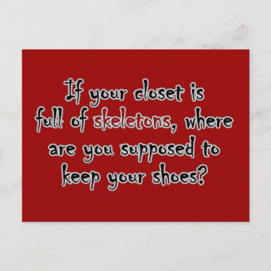 Je kast zit zo vol geheimen dat er geen ruimte is. briefkaart (Voorkant)