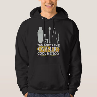 Je Kent De Eigenaar Cool  Mengen Plezier  Barman Hoodie