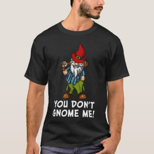 Je Kent Me Niet Kabouter T-shirt