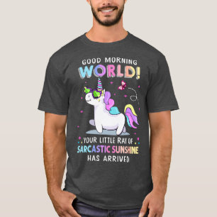 Je kleine straaltje sarcastische zonneschijn is aa t-shirt