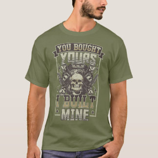 Je kocht de jouwe Ik bouwde mijn dieselmotor T-shirt