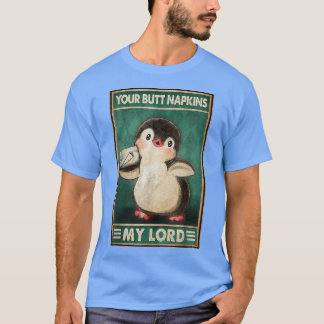 Je kont luiert mijn lord pinguins grappig gezegde t-shirt
