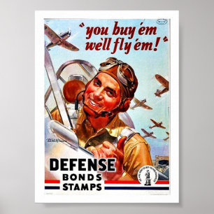 Je koopt Em, we vliegen Em. Defense Bond Stamps Poster