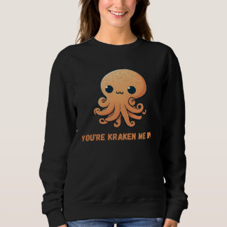 Je kraakt me helemaal Octopus Inktvis Koraal Tenta Trui