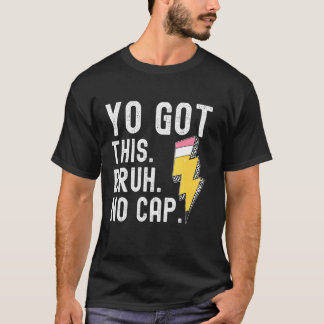 Je Krijgt Dit Broer Echt Waar T-shirt