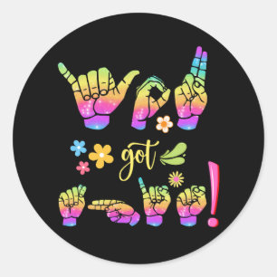 "Je Krijgt Dit – Onderteken Het. Maak Het Je Eigen Ronde Sticker
