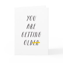 je krijgt een oude , grappige verjaardag