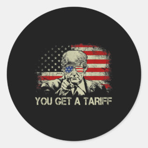 Je Krijgt Een Tarief Nieuwe Trump Tarief Memes Voo Ronde Sticker