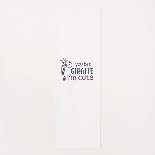 Je krijgt Giraffe ik ben Cute. Yogamat (Voorkant)