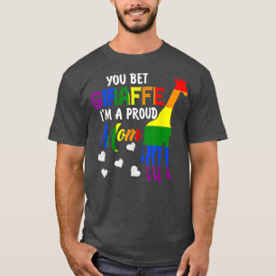 Je krijgt Giraffe... Ik ben een trots voor mama... T-shirt