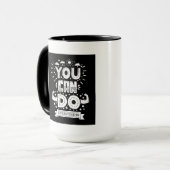 Je kunt alles doen mok (Voorkant links)