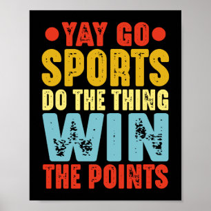 Je kunt de sport doen wat de punten wint poster