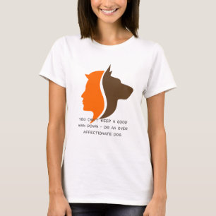 Je kunt een goed man niet laag houden t-shirt