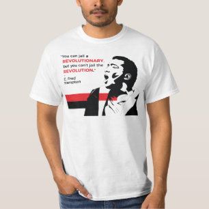 "Je kunt een revolutionair gevangen zetten" Fred H T-shirt