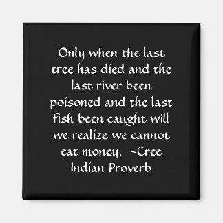 Je kunt geen geldmagneet eten magneet