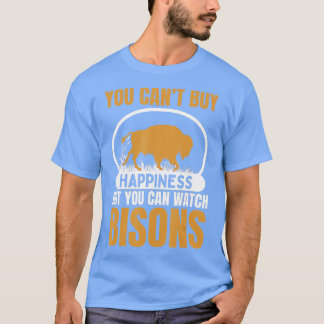Je kunt geen geluk kopen, maar je kunt bisonen bek t-shirt