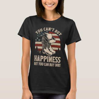 Je kunt geen geluk kopen, maar je kunt vuile cowgi t-shirt