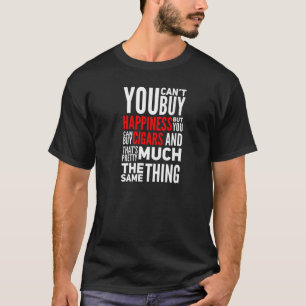Je kunt geen geluk kopen, maar wel sigaren CI T-shirt