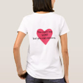 Je kunt geen liefde kopen. t-shirt (Achterkant)