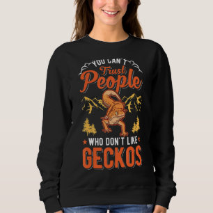 Je kunt geen mensen vertrouwen die niet van Geckos Trui
