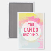 Je kunt harde dingen doen pastel Waterverven Magneet (Voorkant / Achterkant)