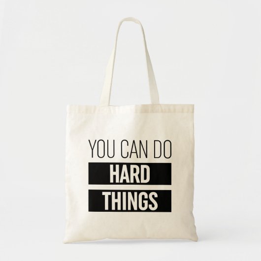 Je kunt harde dingen doen tote bag (Voorkant)
