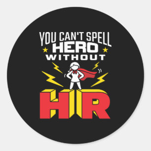 Je kunt Hero niet zonder personele middelen verspr Ronde Sticker