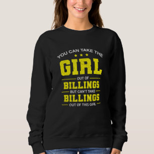 Je kunt het meisje uit Billings Montana Girl halen Trui
