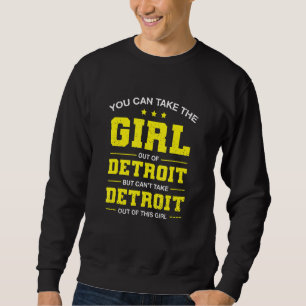 Je kunt het meisje uit Detroit halen Michigan Girl Trui
