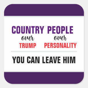 Je kunt het Trump-land verlaten voor een feestje Vierkante Sticker
