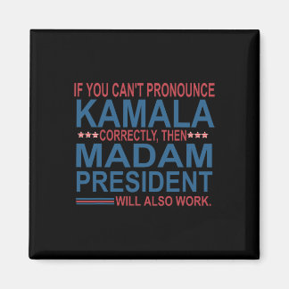 Je kunt Kamala niet correct uitspreken dan mevrouw Magneet