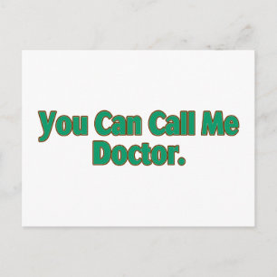 Je kunt me dokter noemen. briefkaart
